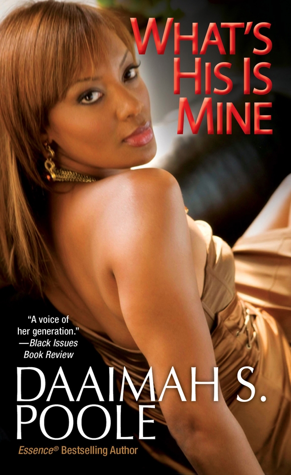 What's His Is Mine by Daaimah S. Poole