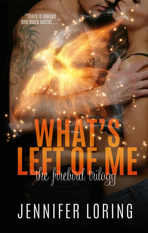 What's Left Of Me (The Firebird Trilogy Book 2)