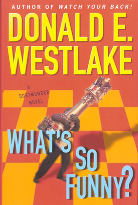 What's So Funny by Donald Westlake