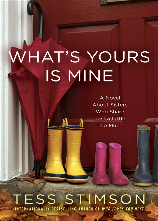 What's Yours Is Mine (2011) by Tess Stimson