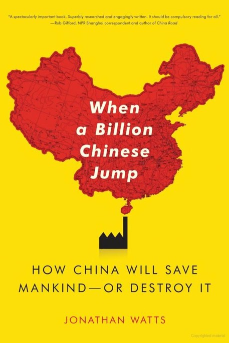 When a Billion Chinese Jump by Jonathan Watts