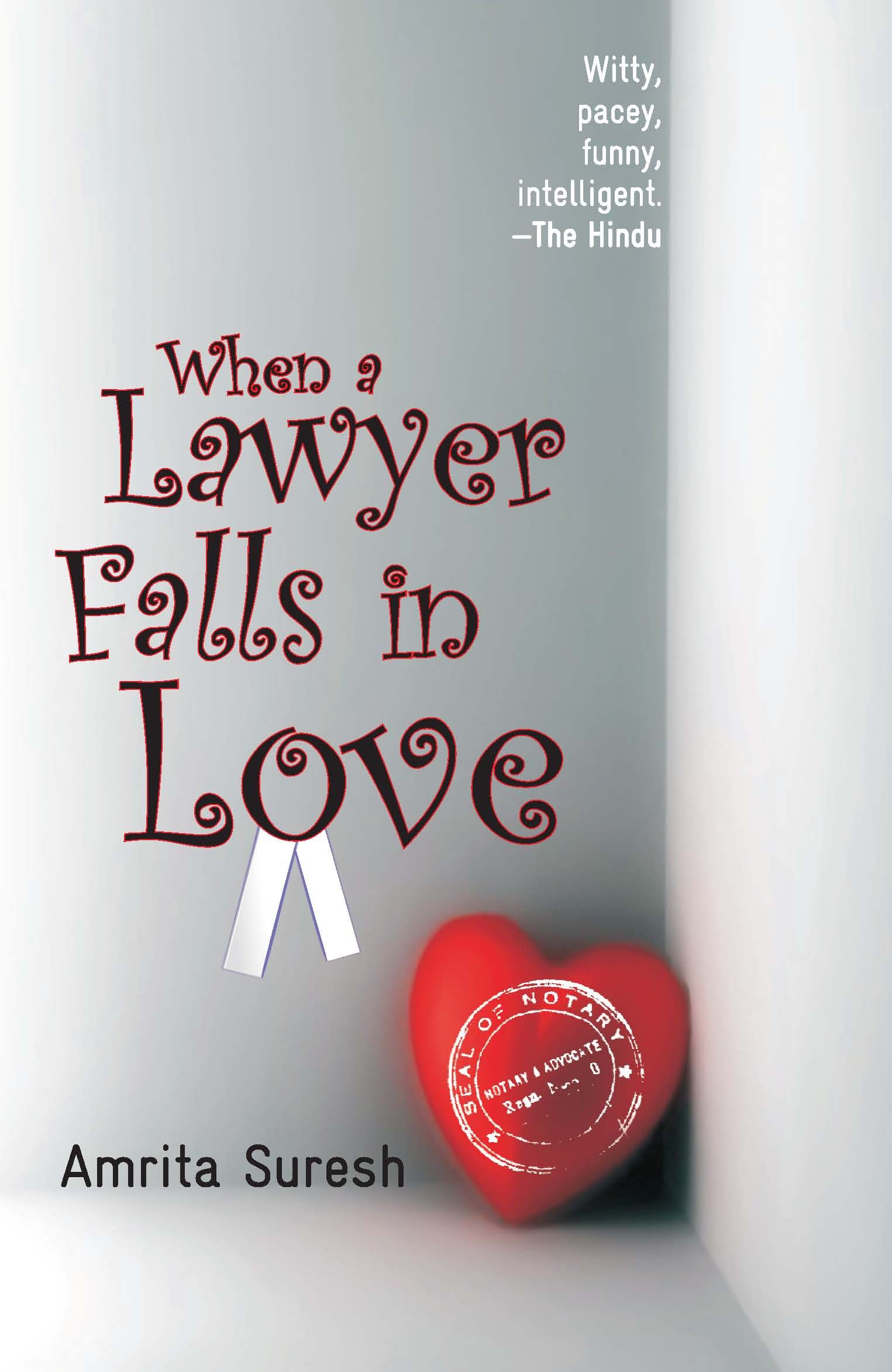 When a Lawyer Falls in Love (2012) by Amrita Suresh