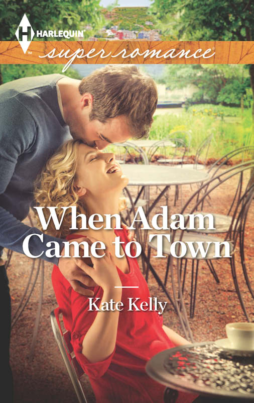 When Adam Came to Town (2013) by Kate Kelly