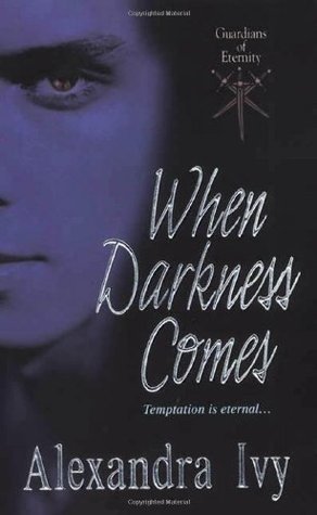 When Darkness Comes (2007) by Alexandra Ivy