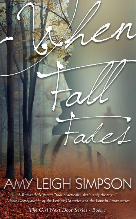 When Fall Fades (The Girl Next Door Series Book 1)