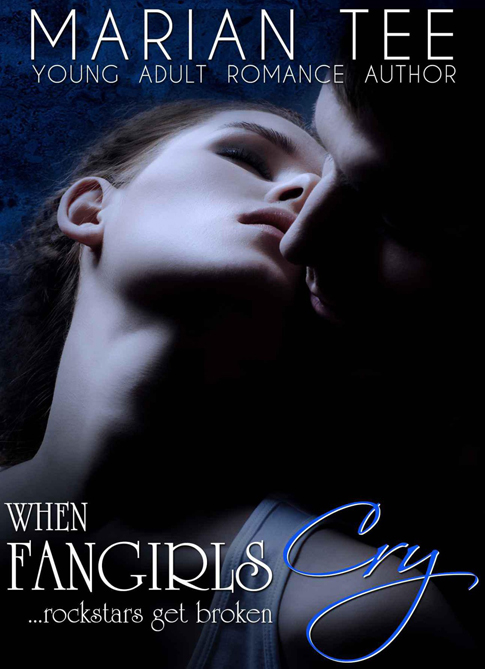 When Fangirls Cry by Marian Tee