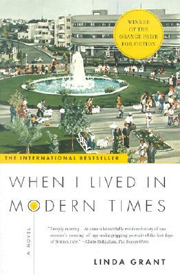 When I Lived in Modern Times (2002) by Linda Grant