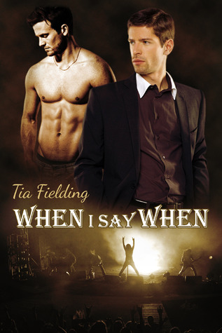 When I Say When (2012) by Tia Fielding