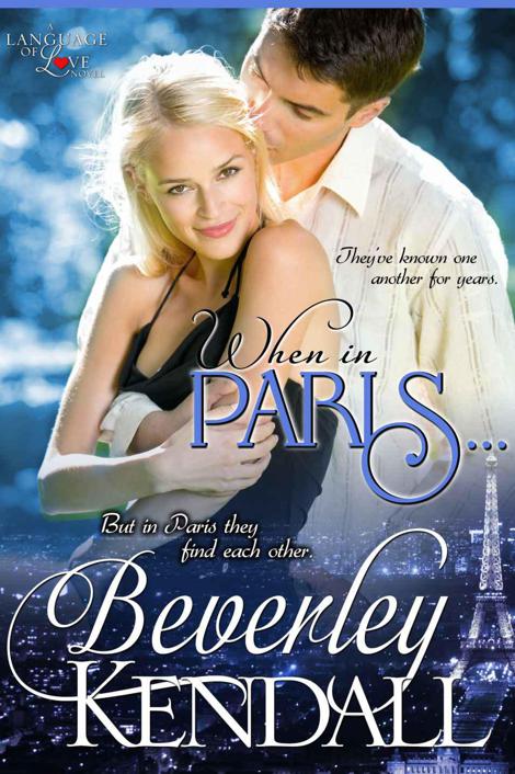 When in Paris... (Language of Love) by Kendall, Beverley