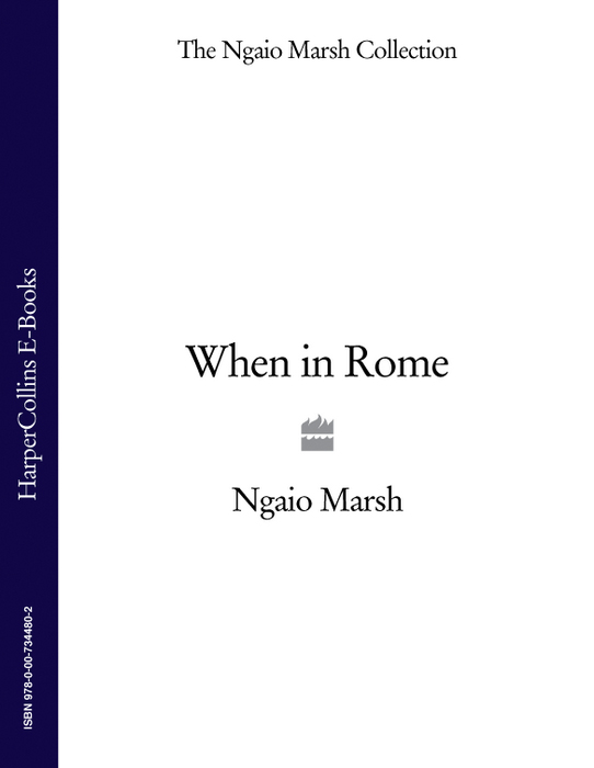 When in Rome by Ngaio Marsh