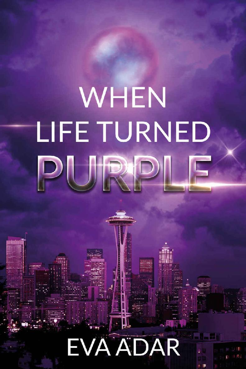 When Life Turned Purple