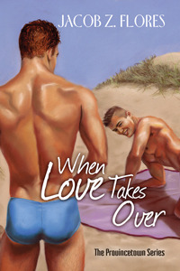 When Love Takes Over (2013) by Jacob Z. Flores