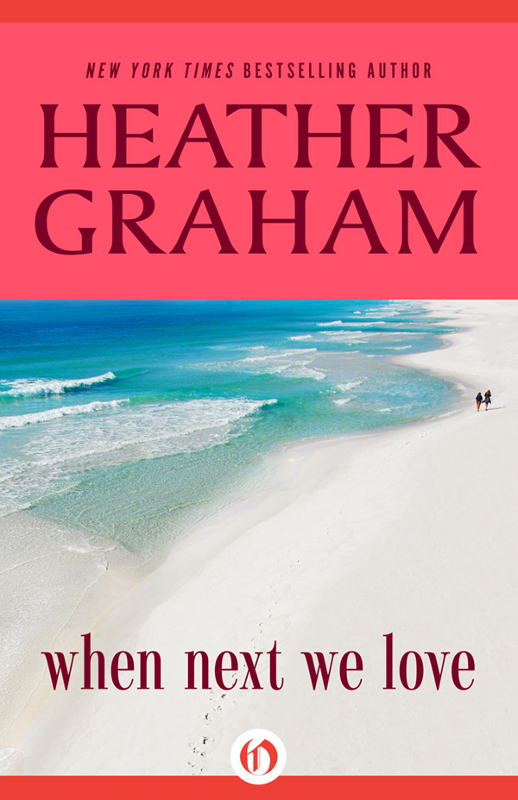 When Next We Love by Heather Graham