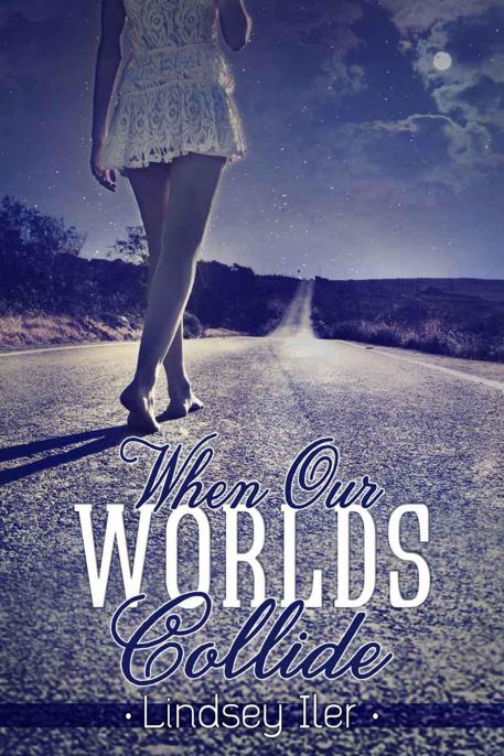 When Our Worlds Collide by Iler, Lindsey