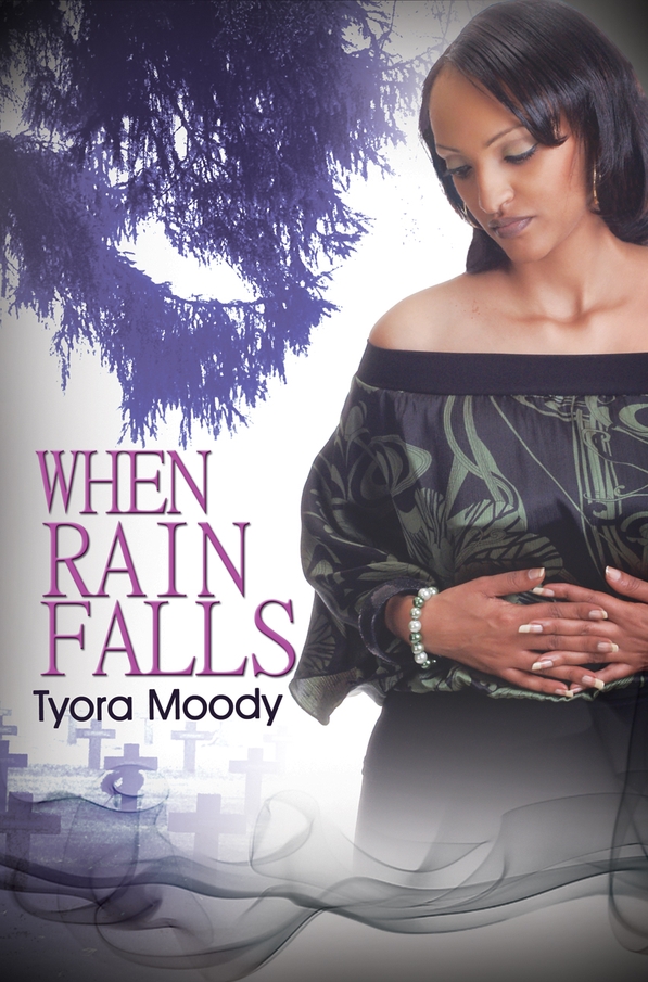 When Rain Falls (2012) by Tyora M. Moody