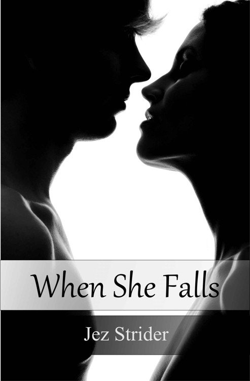 When She Falls by Strider, Jez