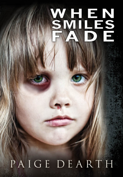 When Smiles Fade by Paige Dearth