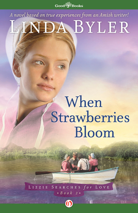 When Strawberries Bloom by Linda Byler