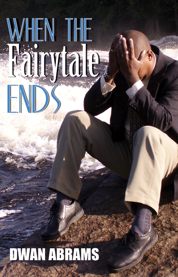 When the Fairytale Ends (2011) by Dwan Abrams