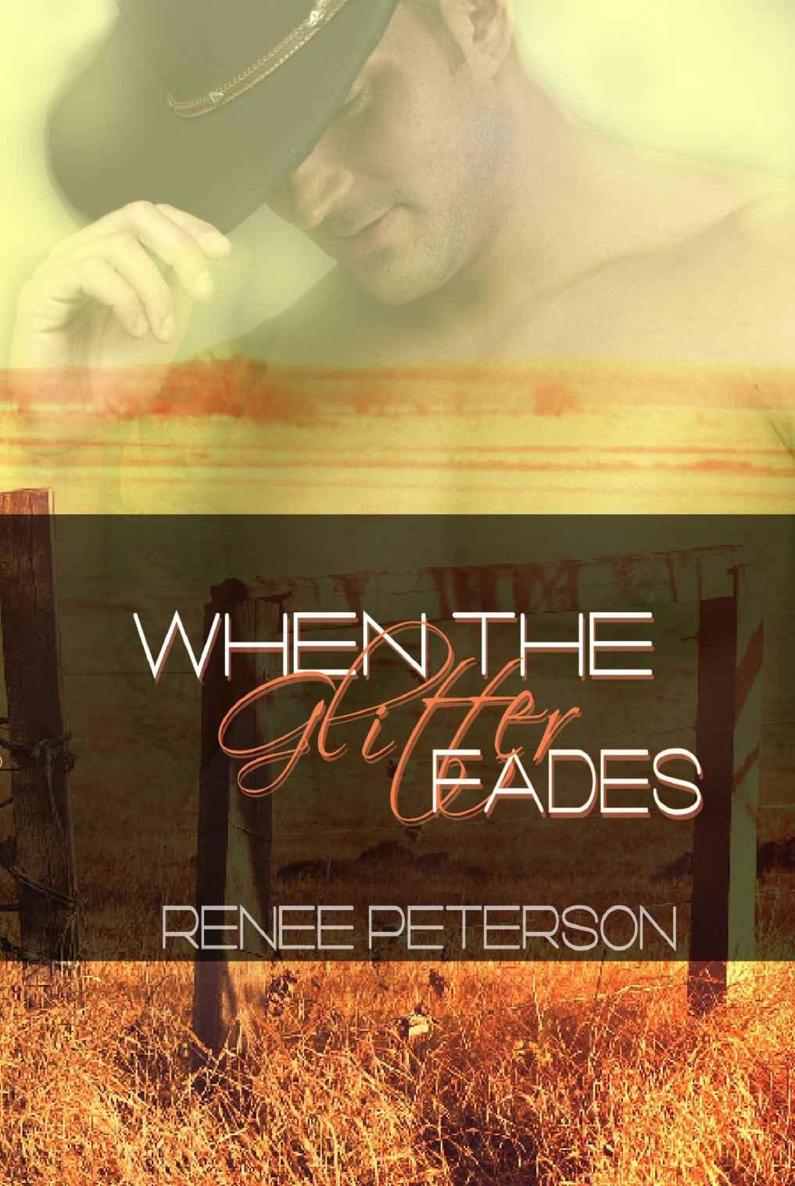 When the Glitter Fades (Cowboys of Whispering Winds) by Renee Peterson