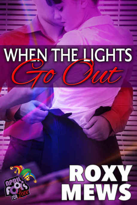 When the Lights Go Out by Roxy Mews