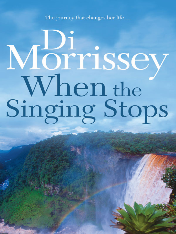 When the Singing Stops (2009) by Di Morrissey