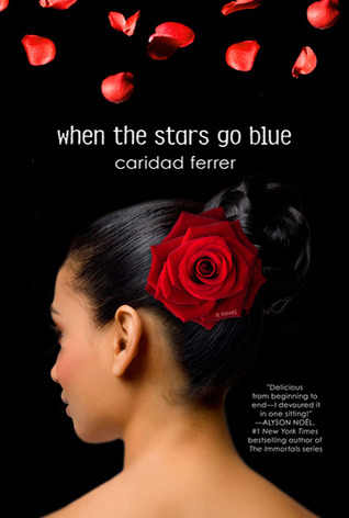 When the Stars Go Blue (2010) by Barbara Caridad Ferrer