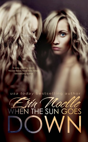 When the Sun Goes Down (2000) by Erin Noelle