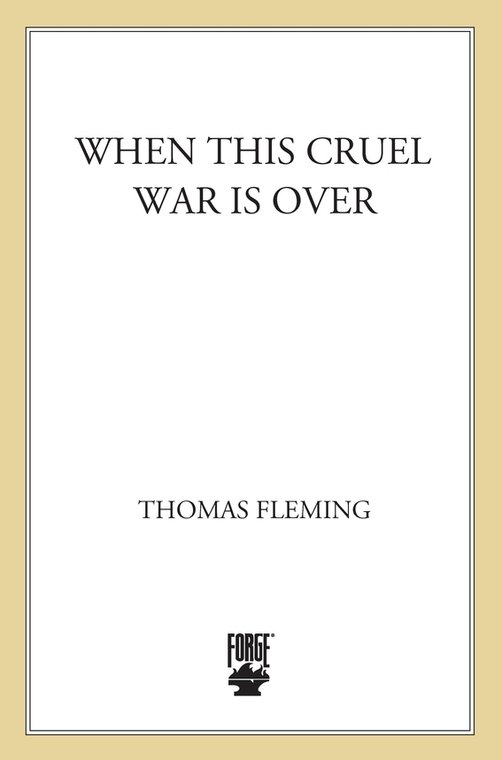 When This Cruel War Is Over (2011) by Thomas Fleming