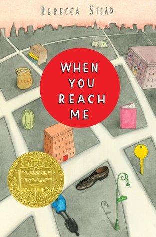 When You Reach Me (2009) by Rebecca Stead