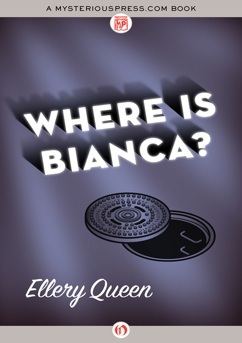 Where Is Bianca? by Ellery Queen