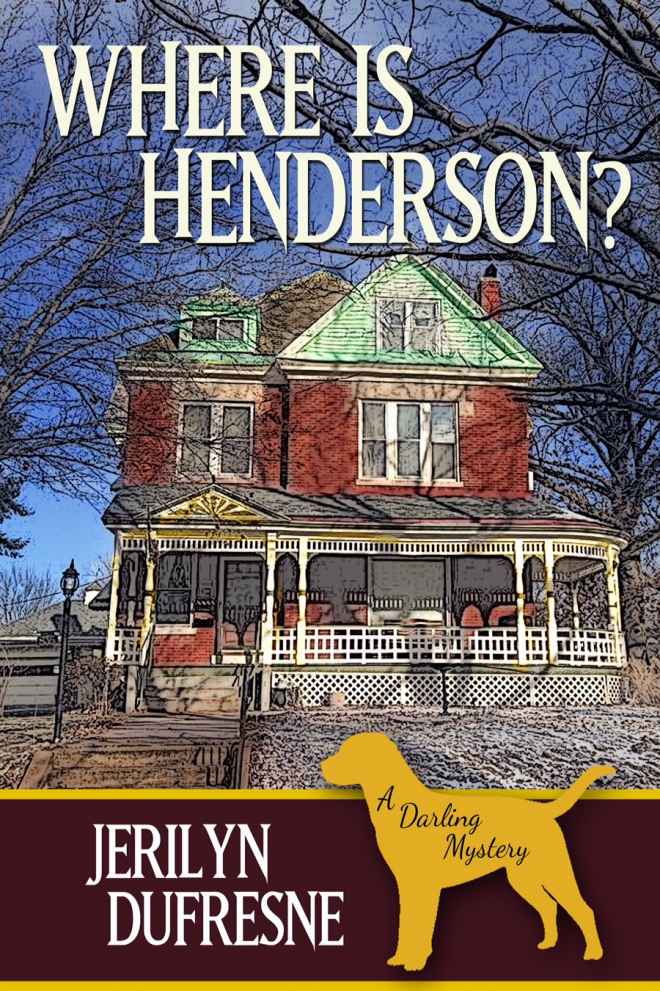 Where Is Henderson? (Sam Darling mystery #5) by Jerilyn Dufresne