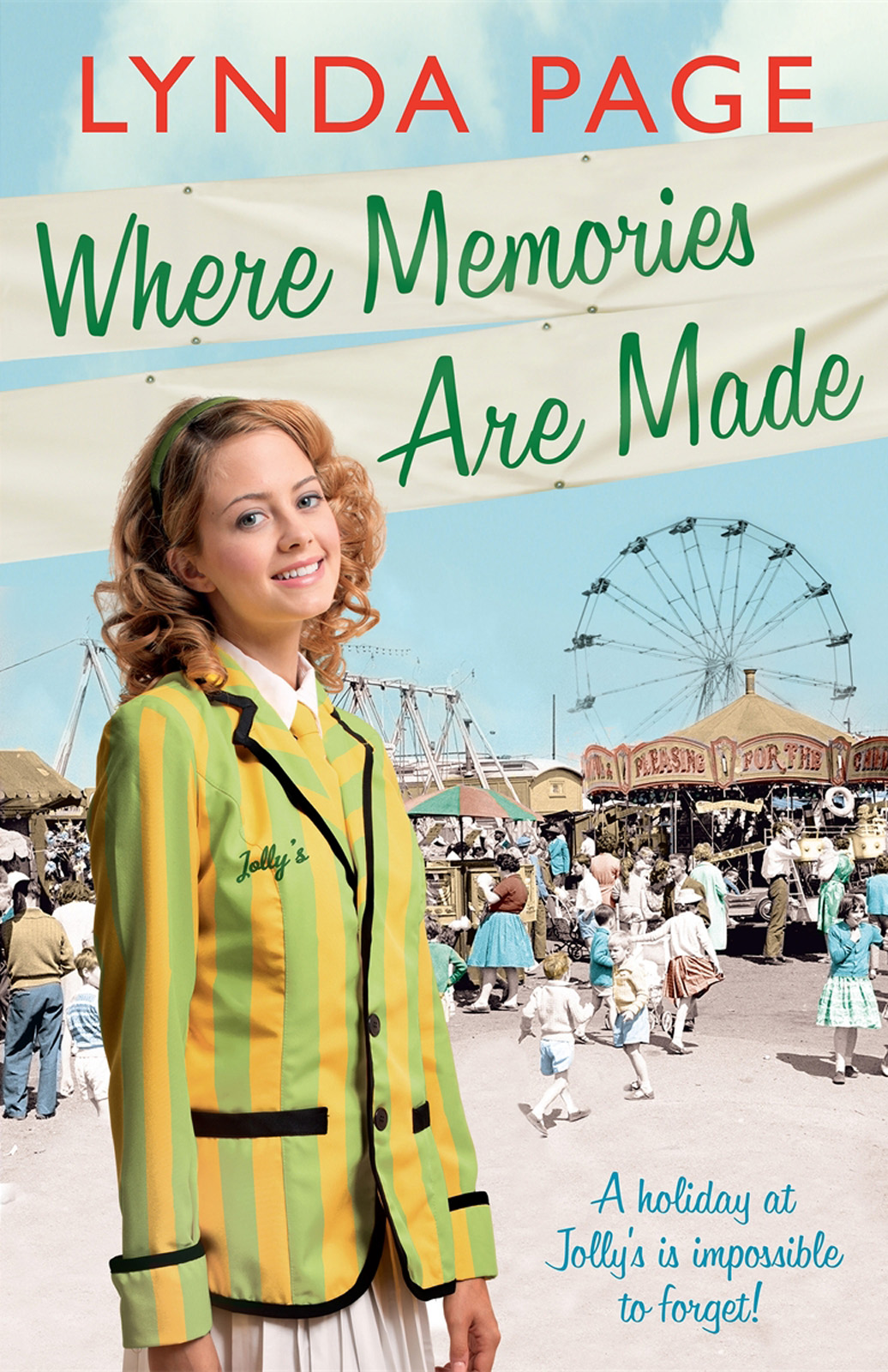 Where Memories Are Made (2013) by Lynda Page