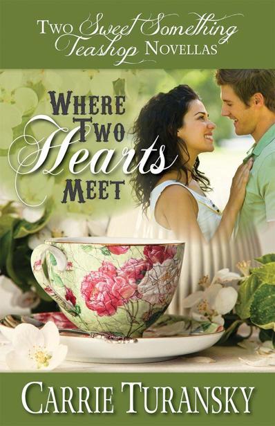 Where Two Hearts Meet by Carrie Turansky