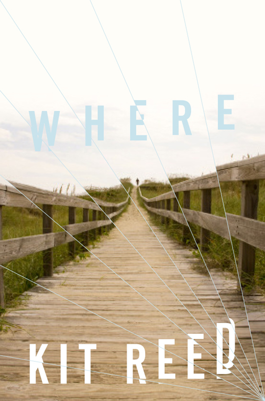 Where by Kit Reed