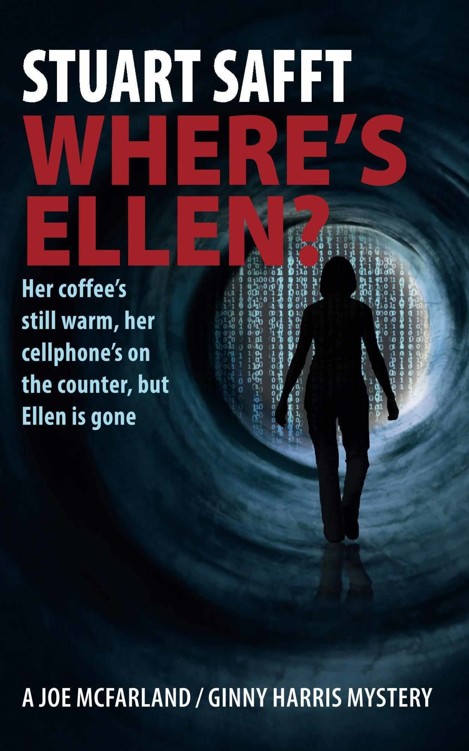 Where's Ellen? (Mystery) (MPP A JOE MCFARLAND / GINNY HARRIS MYSTERY Book 1) by Stuart Safft