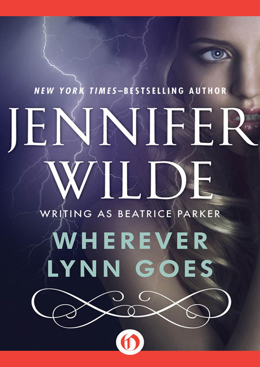 Wherever Lynn Goes by Wilde, Jennifer;