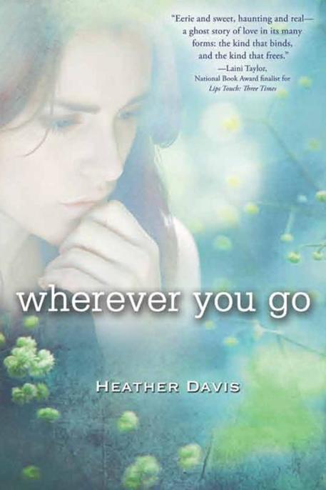 Wherever You Go by Heather Davis