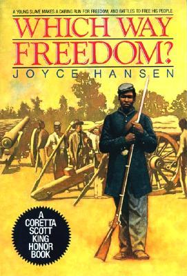 Which Way Freedom? (1992) by Joyce Hansen