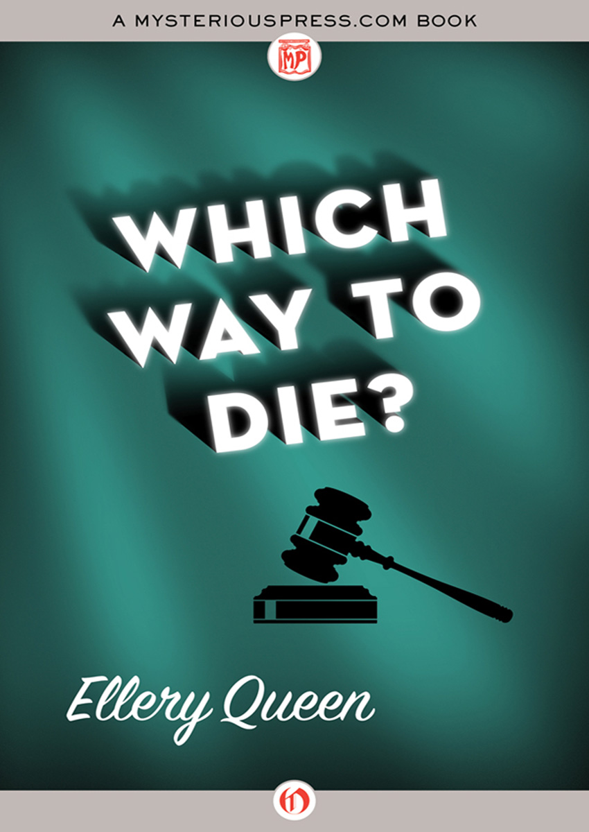 Which Way to Die? by Ellery Queen