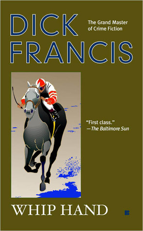 Whip Hand (2005) by Dick Francis
