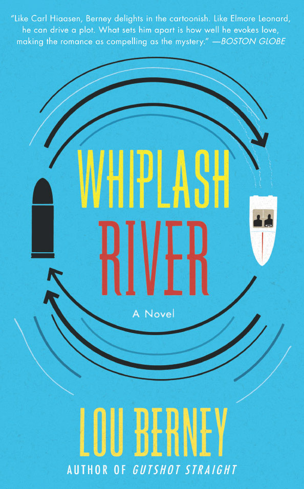 Whiplash River by Lou Berney