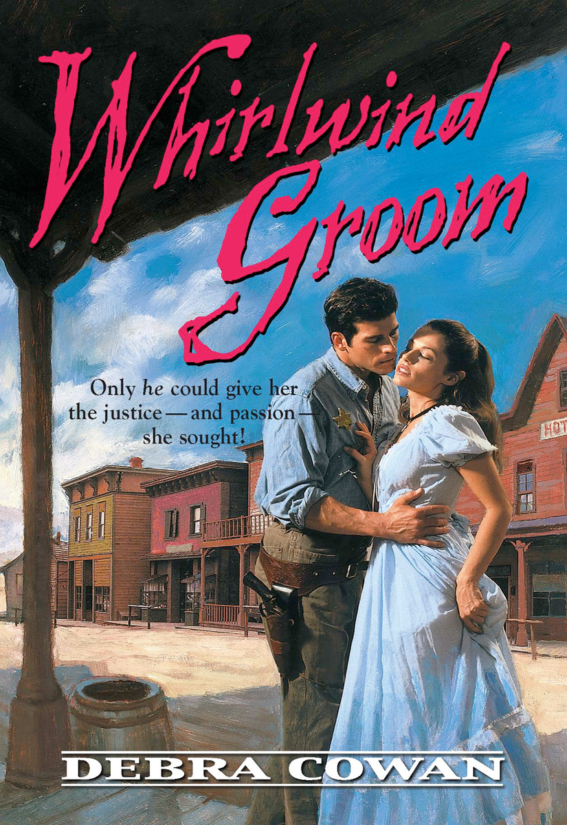 Whirlwind Groom (2005) by Debra Cowan