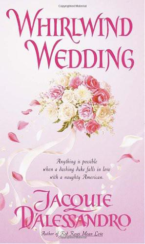 Whirlwind Wedding by Jacquie D'Alessandro