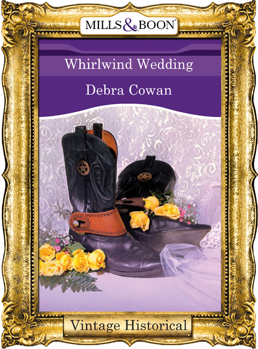 Whirlwind Wedding (2013) by Debra Cowan