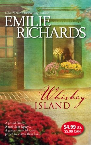 Whiskey Island (2007) by Emilie Richards