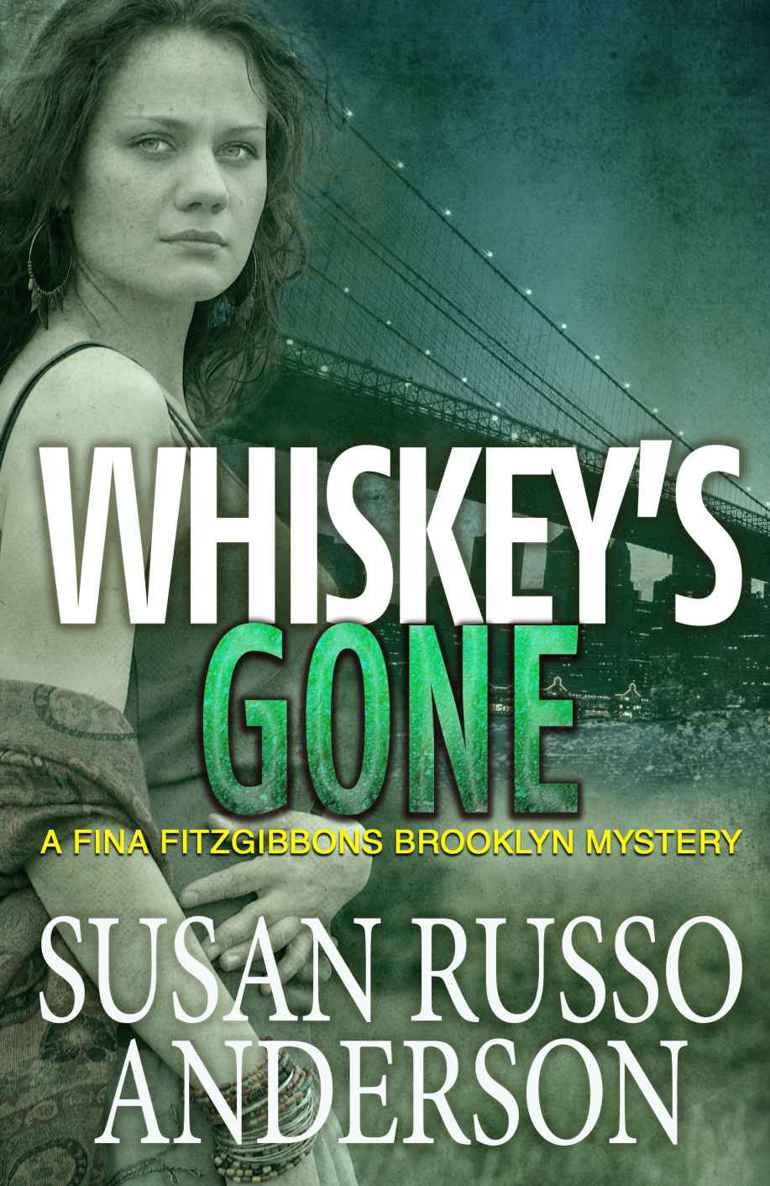 Whiskey’s Gone (A Fina Fitzgibbons Brooklyn Mystery Book 3) by Susan Russo Anderson