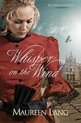 Whisper on the Wind (2010) by Maureen Lang
