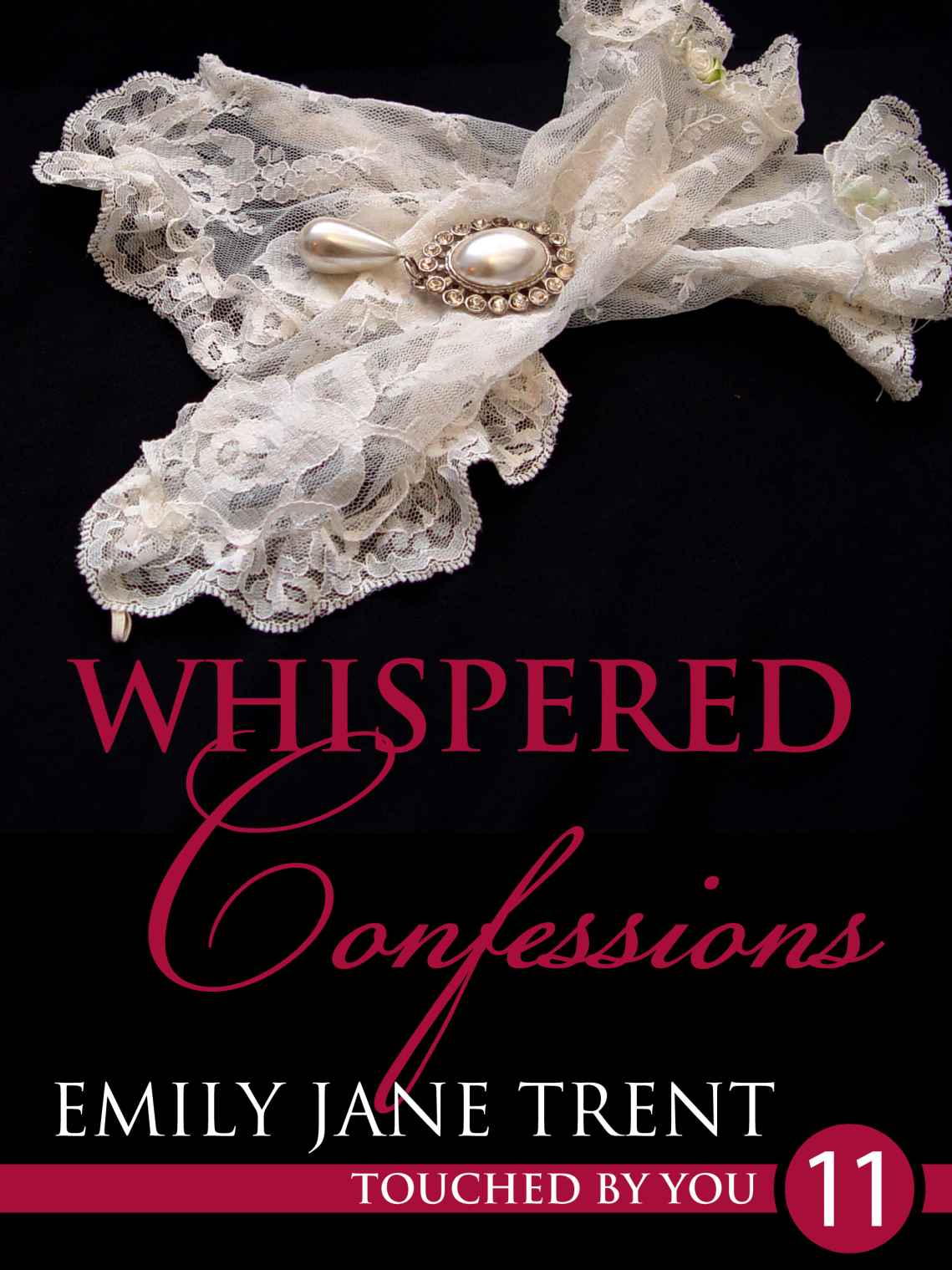 Whispered Confessions (Touched By You)