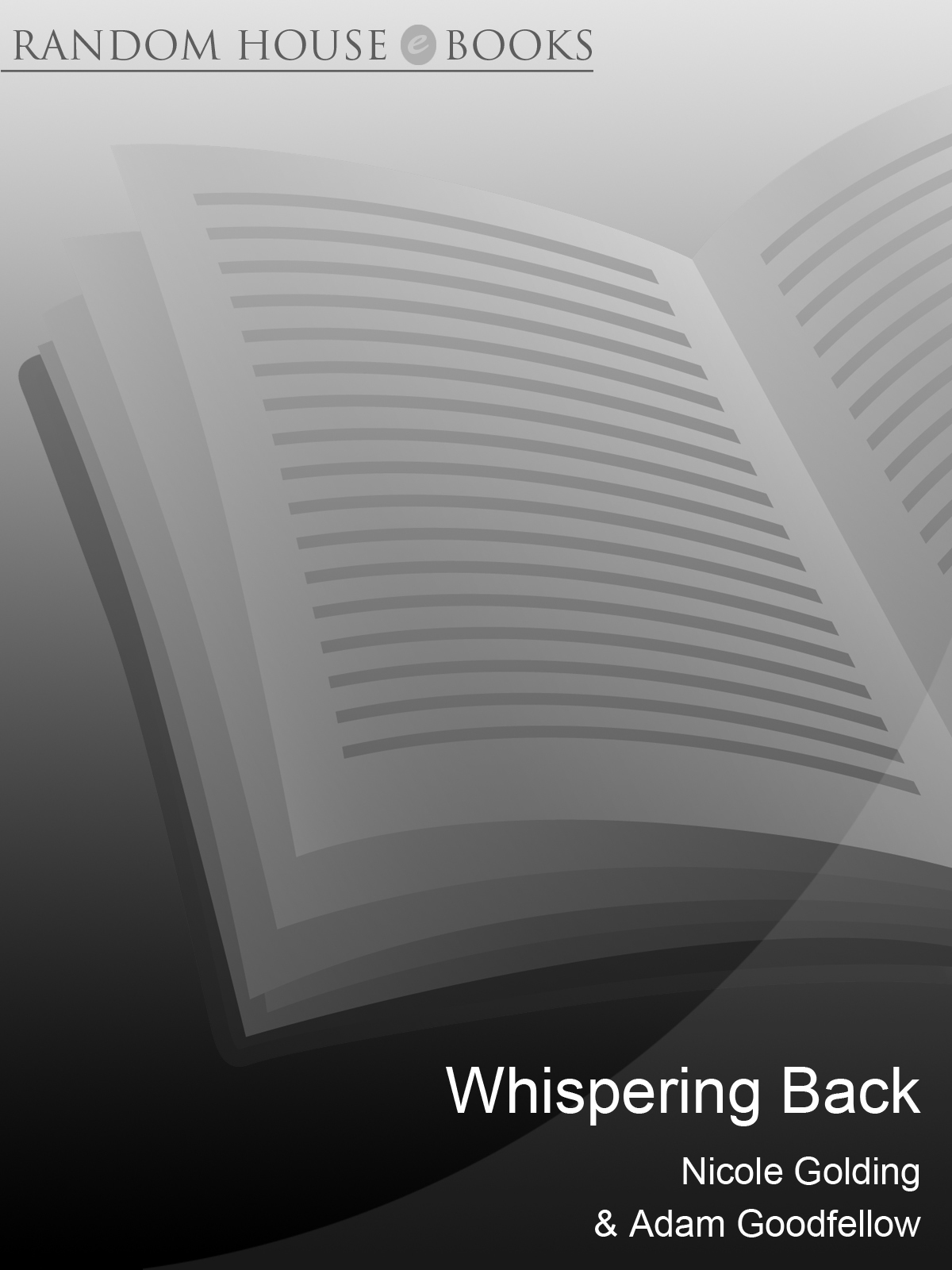 Whispering Back (2003) by Adam Goodfellow